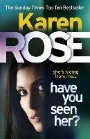 Have You Seen Her? Rose Karen