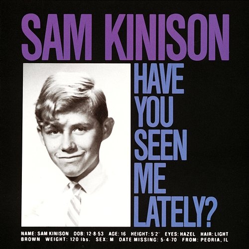 Have You Seen Me Lately? Sam Kinison