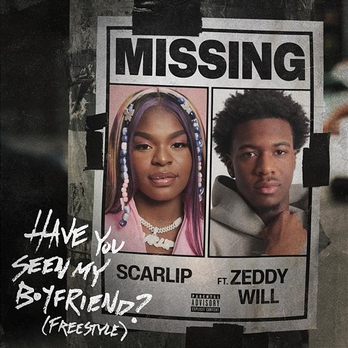 Have you seen my boyfriend (Freestyle) ScarLip feat. Zeddy Will