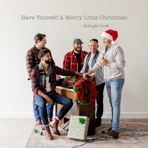 Have Yourself A Merry Little Christmas Midnight South