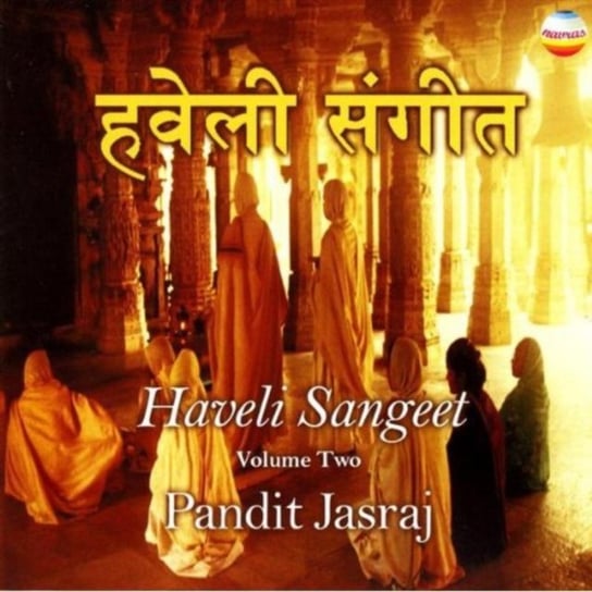 Haveli Sangeet. Volume 2 Pandit Jasraj