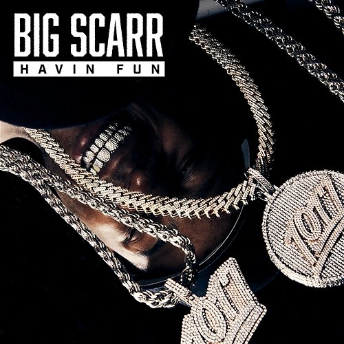 Havin Fun Big Scarr