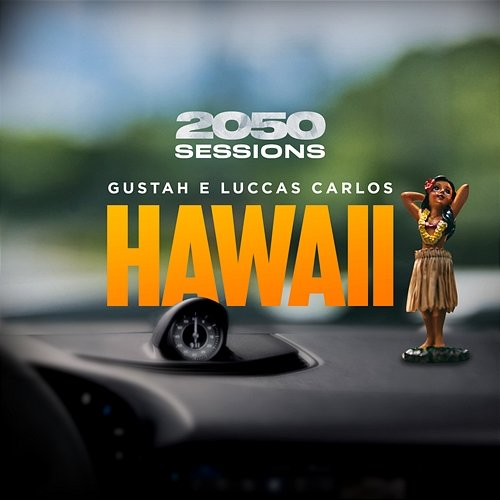 Hawaii Gustah, Luccas Carlos, 2050