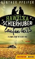 Hawelka & Schierhuber laufen heiß Pfeifer Gunther