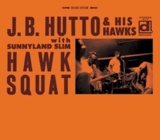 Hawk Squat J.B. Hutto and His Hawks