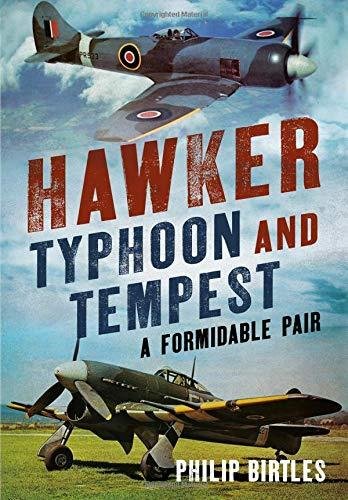 Hawker Typhoon And Tempest Birtles Philip
