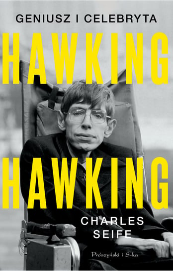 Hawking, Hawking. Geniusz i celebryta Seife Charles