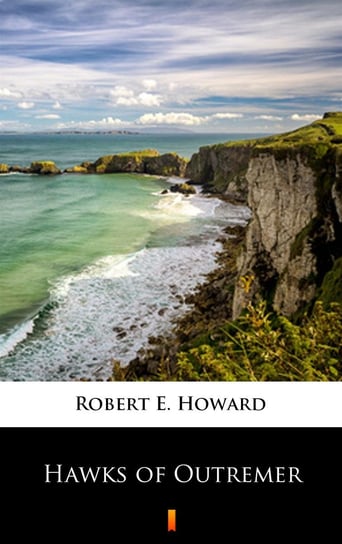 Hawks of Outremer - ebook mobi Howard Robert E.