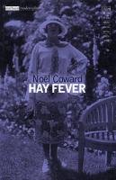 "Hay Fever" Coward Noel