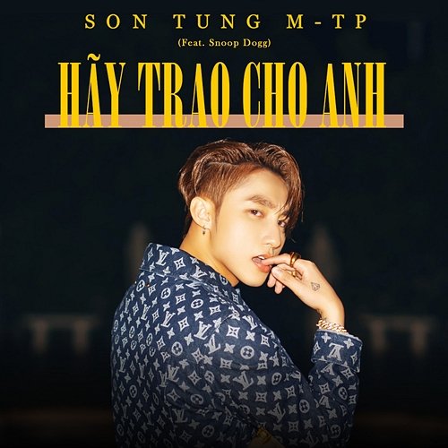 Hãy Trao Cho Anh Sơn ��ùng M-TP feat. Snoop Dogg