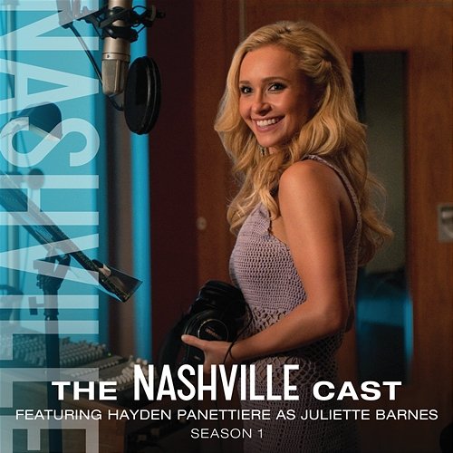 Hayden Panettiere As Juliette Barnes, Season 1 Nashville Cast feat. Hayden Panettiere