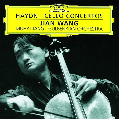 Haydn: Cello Concertos Gulbenkian Foundation Chamber Orchestra, Muhai Tang