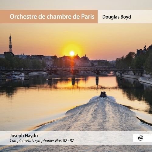 Haydn: Complete Paris Symphonies Nos. 82-87 Boyd Douglas