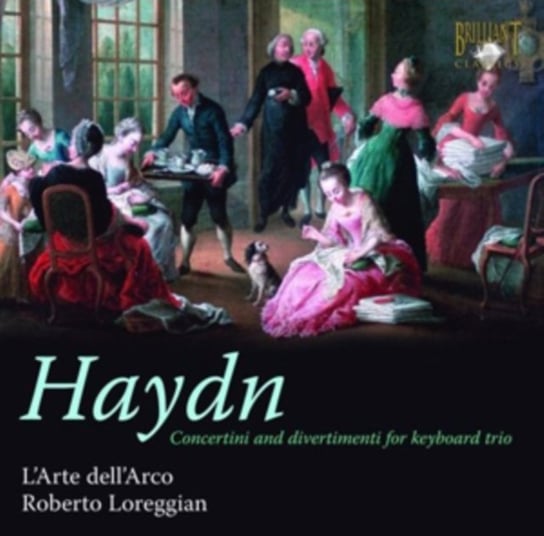 Haydn: Concertini And Divertimenti For Keyboard Trio Loreggian Roberto