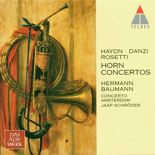 Haydn, Danzi, Rosetti : Horn Concertos Hermann Baumann