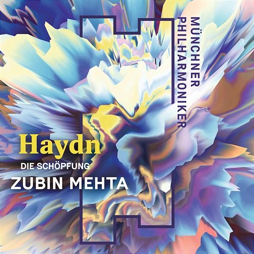 Haydn: Die Schöpfung Münchner Philharmoniker & Zubin Mehta
