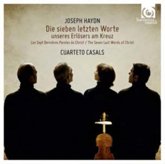 Haydn: Die Sieben letzten Worte Cuarteto Casals