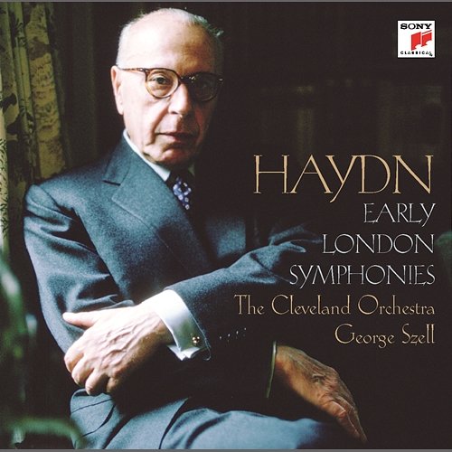 Haydn: Early London Symphonies George Szell, The Cleveland Orchestra