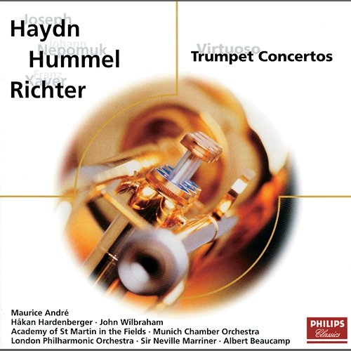 Haydn/Hummel/Richter: Virtuoso Trumpet Concertos Håkan Hardenberger, John Wilbraham, Maurice André