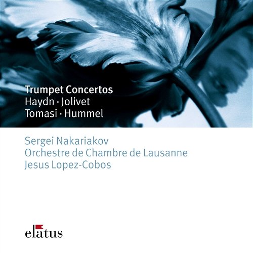 Haydn, Hummel, Tomasi & Jolivet : Trumpet Concertos Jesús López-Cobos & Orchestre de Chambre de Lausanne