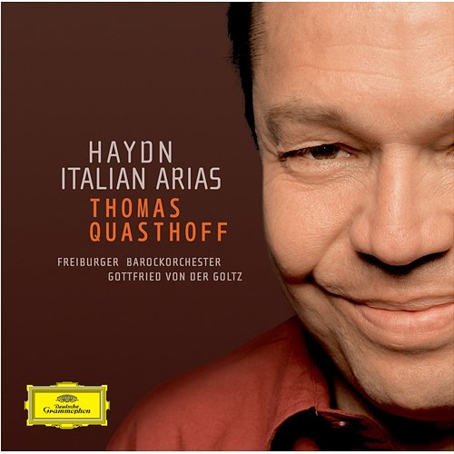 Haydn: Italian Arias Thomas Quasthoff, Freiburger Barockorchester, Gottfried von der Golz