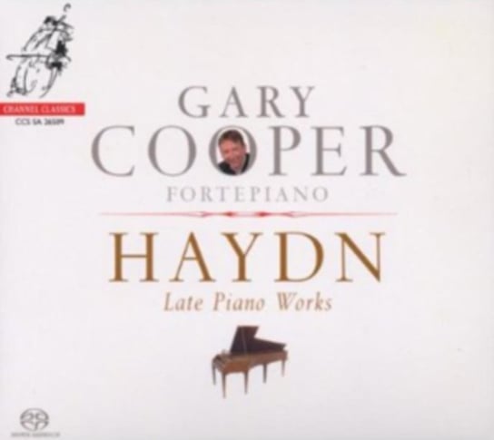 Haydn: Late Piano Works Channel Classic Records