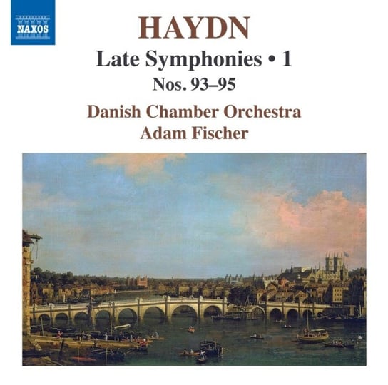 Haydn: Late Symphonies Volume 1, Nos. 93–95 Danish Chamber Orchestra