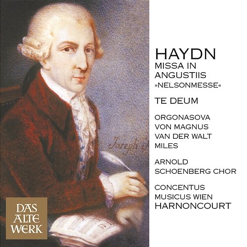 Haydn : Mass No.11 in D minor, 'Missa in angustiis' [Nelson Mass] & Te Deum Nikolaus Harnoncourt & Concentus Musicus Wien