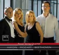 Haydn, Mozart, Beethoven: String Quartets Royal String Quartet