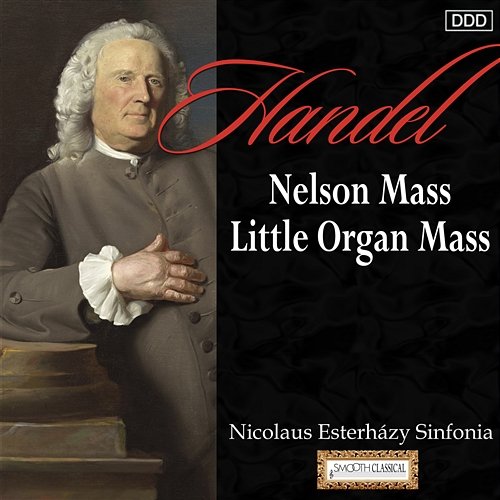 Haydn: Nelson Mass - Little Organ Mass Nicolaus Esterházy Sinfonia, Béla Drahos, Viktoria Loukianetz, Hungarian Radio Chorus