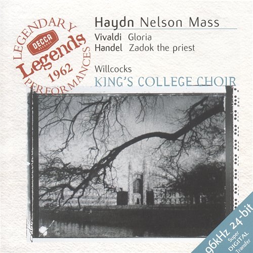 Haydn: Nelson Mass / Vivaldi: Gloria in D / Handel: Zadok the Priest Elizabeth Vaughan, Janet Baker, Sylvia Stahlman, Helen Watts, Wilfred Brown, Tom Krause, Choir of King's College, Cambridge, London Symphony Orchestra, English Chamber Orchestra, Academy of St Martin