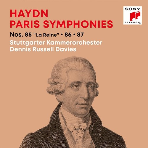Haydn: Paris Symphonies / Pariser Sinfonien Nos. 85 "La Reine", 86, 87 Dennis Russell Davies, Stuttgarter Kammerorchester