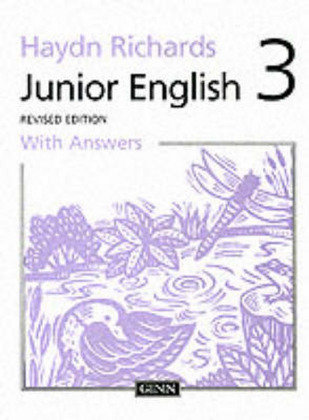 Haydn Richards : Junior English :Pupil Book 3 With Answers -1997 Edition Pearson Education