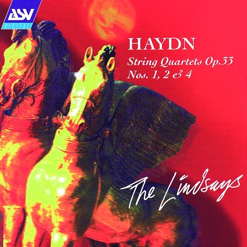 Haydn: String Quartets Op.33 Nos. 1,2,4 Lindsay String Quartet