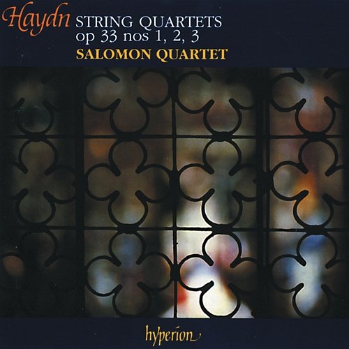 Haydn: String Quartets, Op. 33 Nos. 1-3 (On Period Instruments) Salomon Quartet