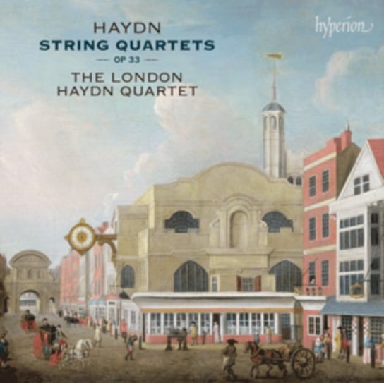 Haydn:String Quartets Op 33 performed from the Schmitt edition published in Amsterdam in 1782 The London Haydn Quartet
