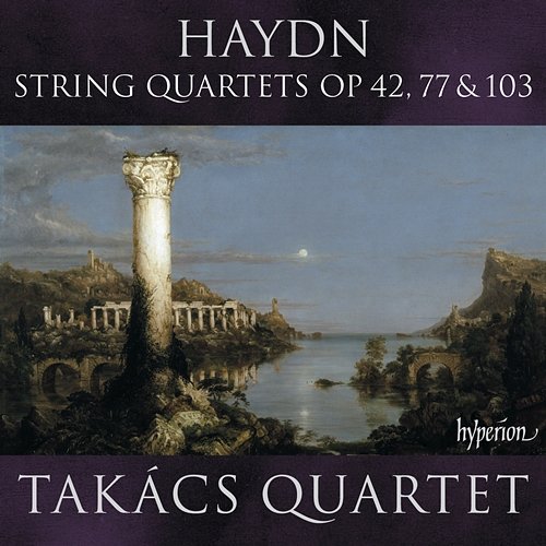Haydn: String Quartets, Op. 42, 77 & 103 Takács Quartet