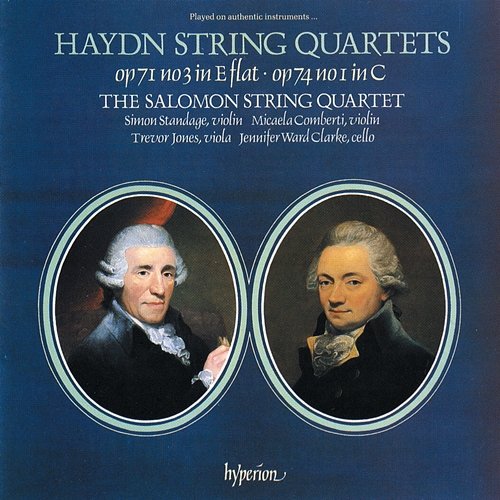 Haydn: String Quartets, Op. 71/3 & 74/1 (On Period Instruments) Salomon Quartet