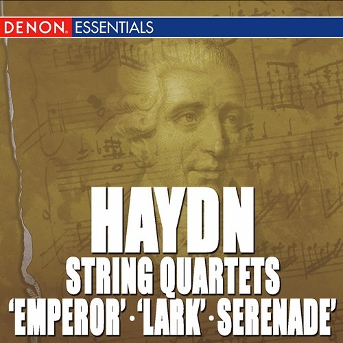 Haydn: String Quartets - Op. 76 "Emperor" - Op. 64 "Lark" - No. 5, Op. 3 "Serenade" Various Artists