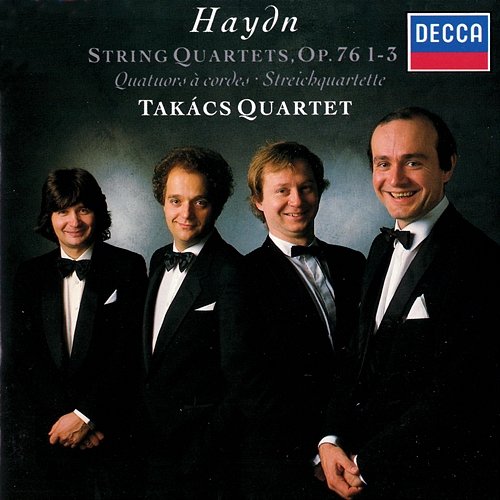 Haydn: String Quartets Op. 76 Nos. 1-3 Takács Quartet