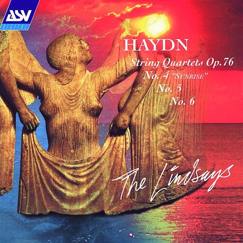 Haydn: String Quartets, Op.76, Nos. 4-6 Lindsay String Quartet
