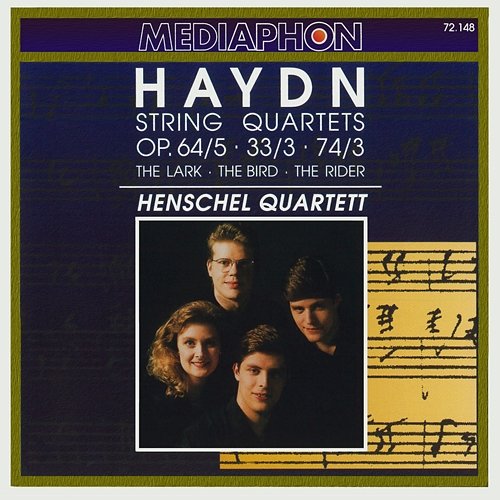 Haydn: String Quartets - The Lark, The Bird & The Rider Henschel Quartet