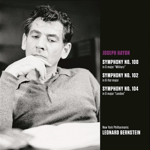 Haydn: Symphonies Nos. 100, 102 & 104 Leonard Bernstein