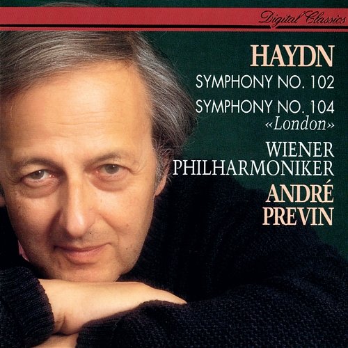 Haydn: Symphonies Nos. 102 & 104 André Previn, Wiener Philharmoniker