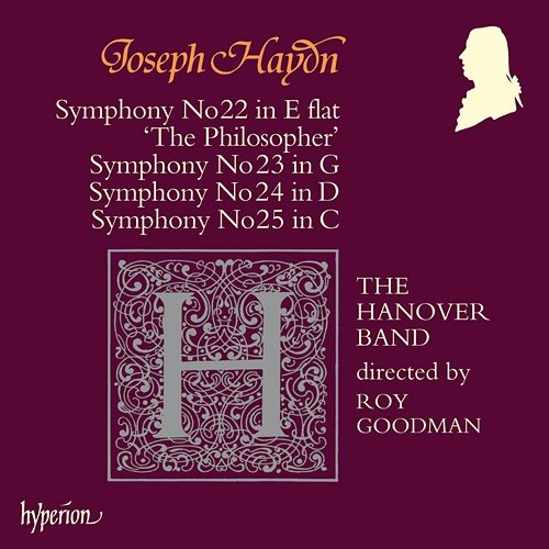 Haydn: Symphonies Nos. 22 "Philosopher", 23, 24 & 25 The Hanover Band, Roy Goodman