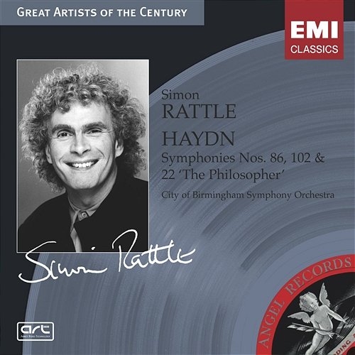 Haydn: Symphonies nos 86, 102 & 22 'The Philosopher' Simon Rattle & City of Birmingham Symphony Orchestra