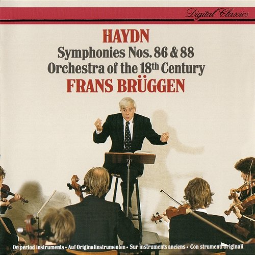 Haydn: Symphonies Nos. 86 & 88 Frans Brüggen, Orchestra of the 18th Century