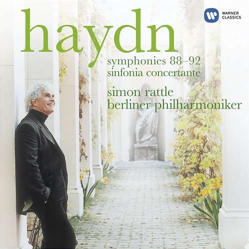 Haydn: Symphonies Nos 88-92 & Sinfonia Concertante Sir Simon Rattle
