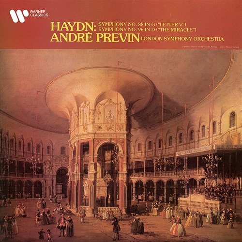 Haydn: Symphonies Nos. 88 "The Letter V" & 96 "The Miracle" André Previn