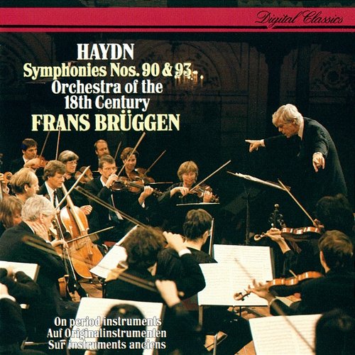 Haydn: Symphonies Nos. 90 & 93 Frans Brüggen, Orchestra of the 18th Century